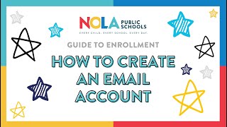 EnrollNOLA - How to Create an Email Account