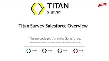 Titan Survey Salesforce Overview