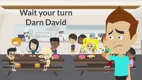 Wait your turn Darn David - Being patient - Darn David