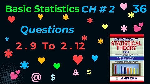 BSMCh # 2 | Q2.9 to Q 2.12 | Presentation of data | Book Sher Muhammad Ch.
