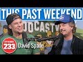 David Spade | This Past Weekend w/ Theo Von #233