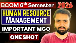 Human Resource Management BCOM 6th Semester Most Important MCQ 2026| BCOM HRM One Shot 3rd Year.