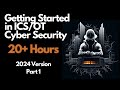 Getting started in icsot cyber security  20 hours  part 1