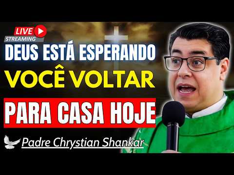 VOLTE PARA DEUS HOJE: A Alegria Que Cura Sua Alma | Padre Chrystian Shankar