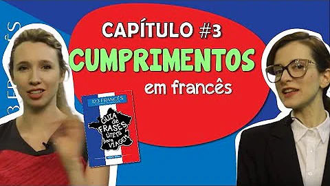 Como se cumprimentam na França?