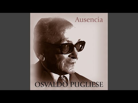 Osvaldo Pugliese - Chique (Instrumental)