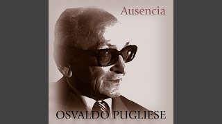 Chique (Instrumental) - Osvaldo Pugliese