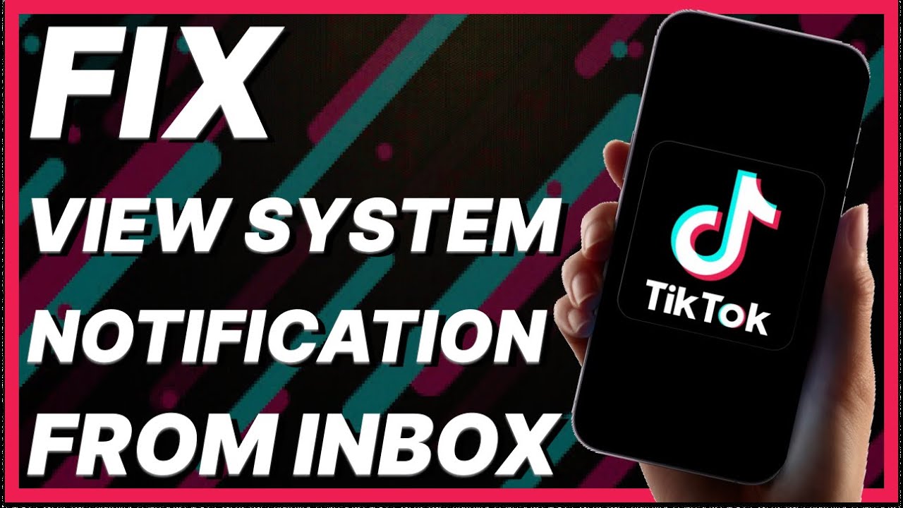 How To Fix View System Notification From TikTok Inbox YouTube how-to-fix-view-system-notification-from-tiktok-inbox-youtube