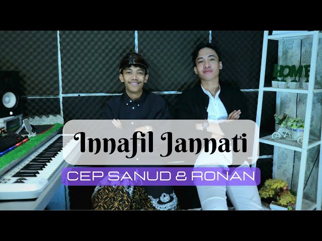 INNAFIL JANNATI - CEP SANUD u0026 RONAN || cover class=