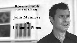 John Manners - Róisín Dubh YouTube Thumbnail