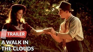 A Walk in the Clouds 1995 Trailer | Keanu Reeves