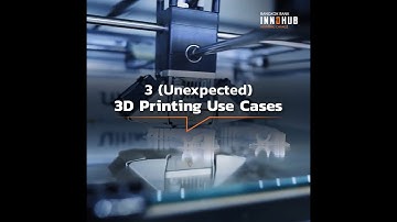 3 (Unexpected) 3D Printing Use Cases