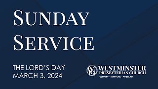 Sunday Service 3/3/24