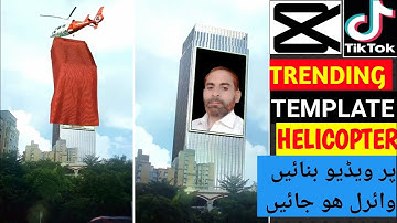 How to make helicopter template | how to make viral video | capcut trending template video