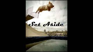 Set Aside - When Tragedy Speaks (2005)