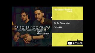 Farahbod - Ba To Tamoome ( فرهبد - با تو تمومه ) Resimi