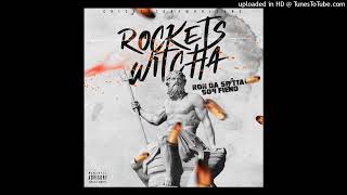 RON DA SPITTA FT 504 FIEND - ROCKETS WITCHA