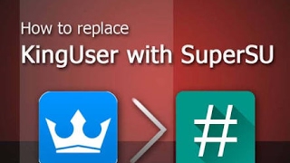 Replace Of Kingroot with superSU