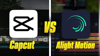 Capcut Vs Alight Motion - Which Is Better??? Bultonfx
