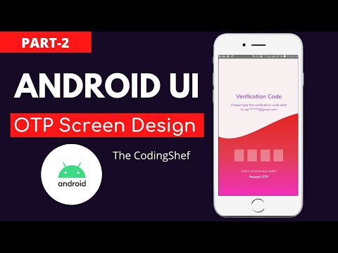 OTP screen UI in android| Android development| Android UI design part-2