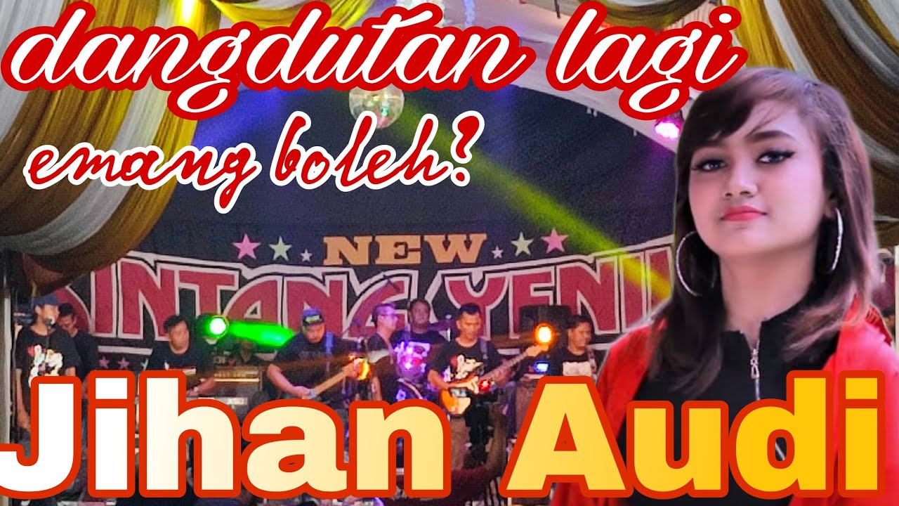 IJIN KERAMAIAN SUDAH DIBERIKAN,KALI INI OM NEW BINTANG YENILA BERSAMA JIHAN AUDI,JILO MANISE‼️