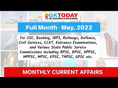 May 2022 | Full Month Current Affairs | GK Today Monthly Current Affairs