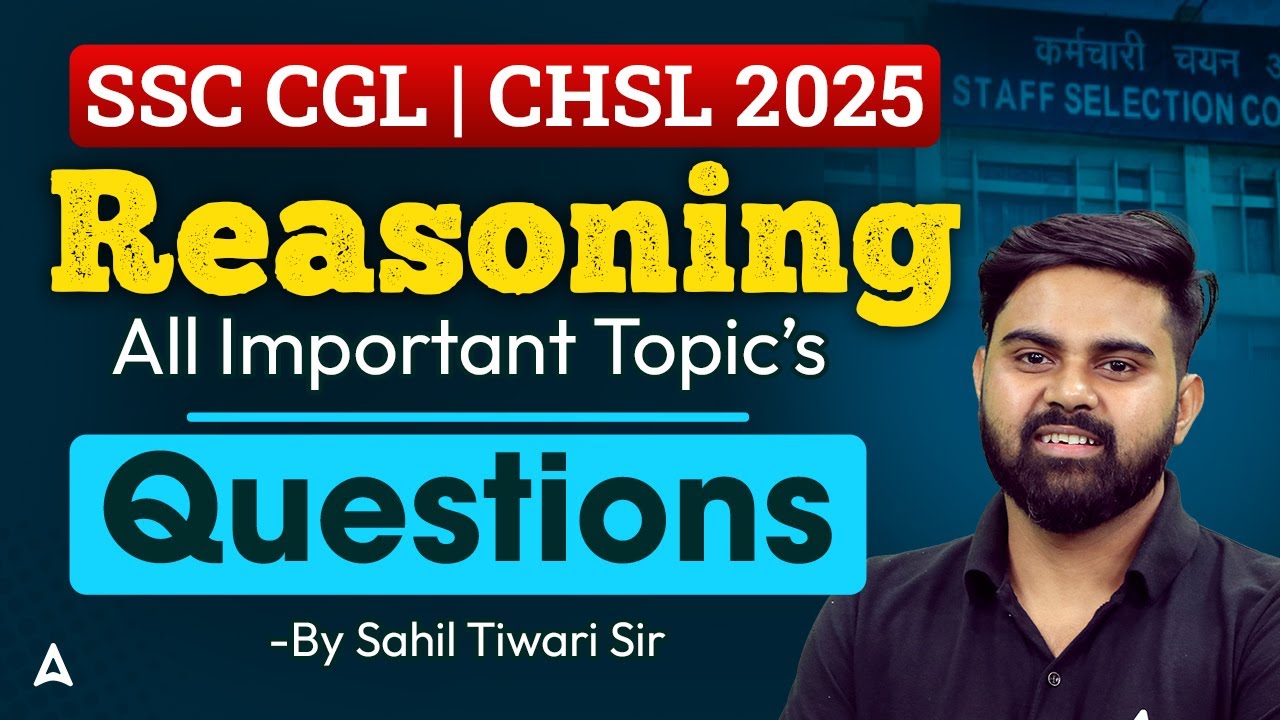 SSC CGL & CHSL Reasoning Important Topics 2025 | Reasoning Questions By ...