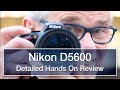 Nikon D5600 review - detailed, hands-on, not sponsored