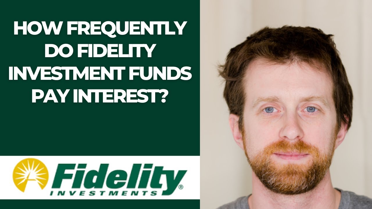 How frequently do Fidelity Investment funds pay interest? - YouTube
