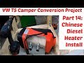 Chinese Diesel Night Heater Installation - VW T5 Camper Conversion Project Part 14