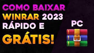 Como baixar e Instalar o Winrar 2023 - Rápido e Grátis! 2023