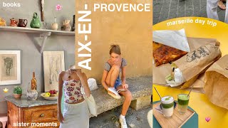 south of france chronicles 🌼 | sister moments, books & marseille for a day