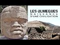 Les olmques naissance dune civilisation  documentaire