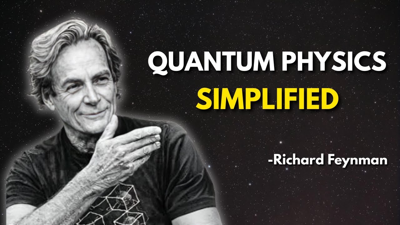 Only Feynman Could Explain Quantum Physics This Simply