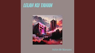 Lelah Ku Tahan (Remastered 2023)