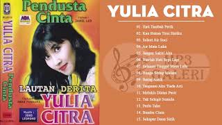 Yulia Citra Full Album - Lagu Dangdut Lawas Nostalgia 80an 90an Terpopuler