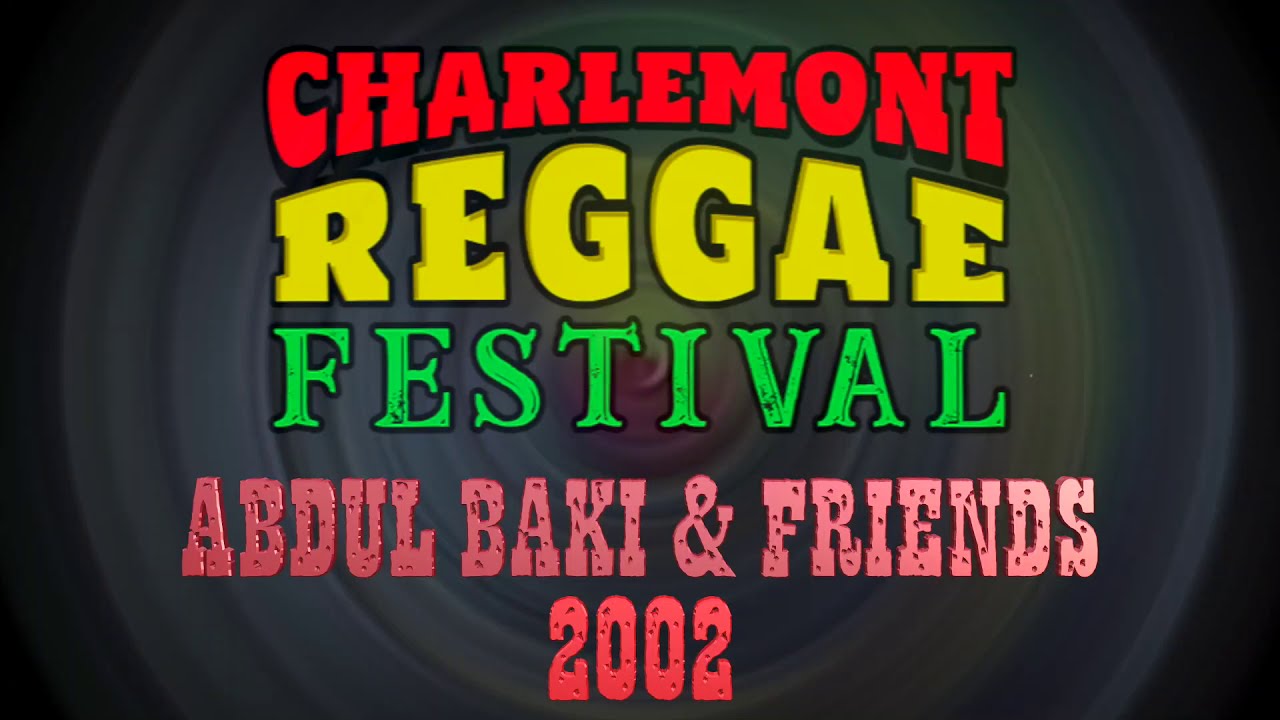 Charlemont Reggae Fest 2002 YouTube