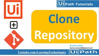 UiPath Tutorial Day 78 : Git Clone Repository (Git integration)