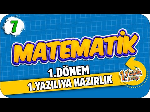 7. Sınıf Matematik 1.Dönem 1.Yazılıya Hazırlık | 2021 📝