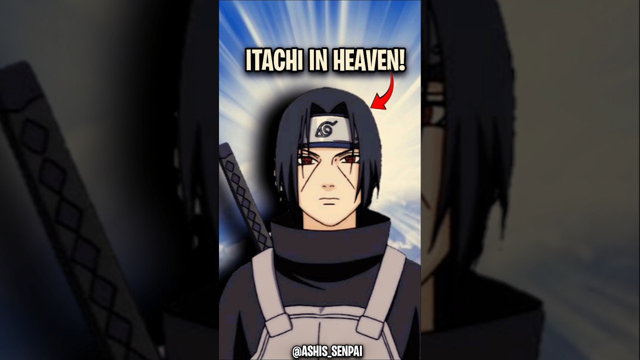 When Itachi Gets To Heaven!!