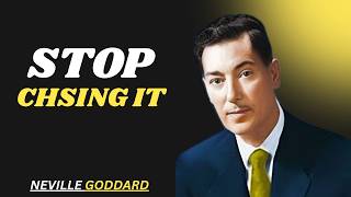 "The Hidden Reason Your Desires Keep Running Away From You"NEVILLE GODDARD