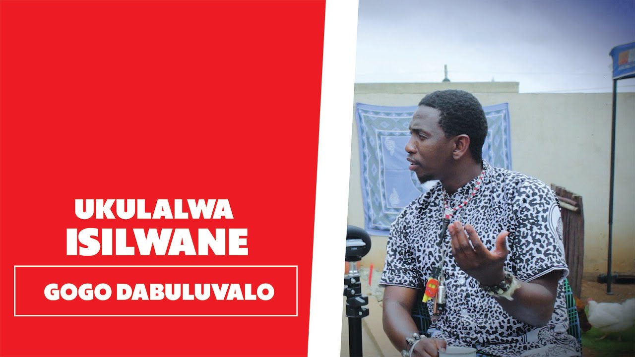 Ukulalwa Isilwane - Gogo Dabuluvalo