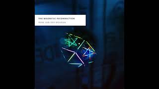 René van der Wouden - The Magnetic Reconnection [CYD 0113] Full album