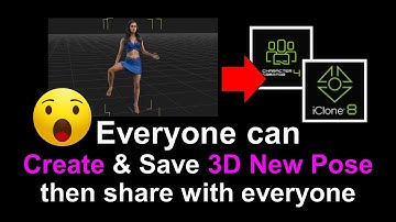 Mastering iClone 8: Create and Save Custom Poses for Any 3D Avatar!
