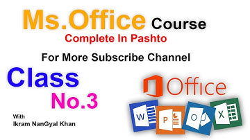 Ms.Office 2010 | Class No 3 | Pashto | پشتو زبان میں سیکھیں | مکمل کورس