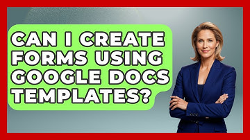 Can I Create Forms Using Google Docs Templates? - Job Success Network