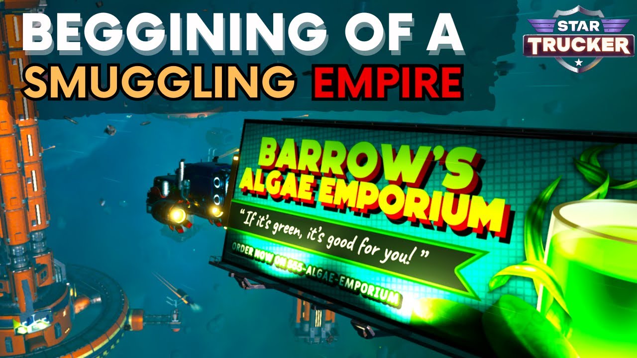 The START of Our Intergallactic SMUGGLING Empire in Star Trucker? Ep 9 ...