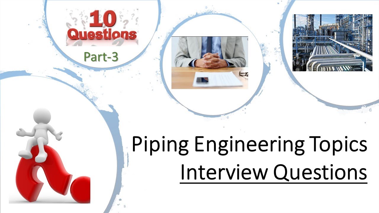 Part 3 II Interview Questions II Piping Engineering II Pipe YouTube