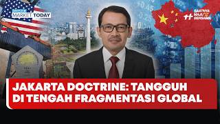 🔴 LIVE | Jakarta Doctrine: Tangguh Di Tengah Fragmentasi Global - Investor Market Today