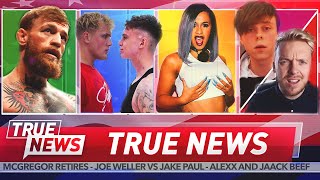 TRUE NEWS! Conor McGregor Allegations - Jake Paul vs Joe Weller - Cardi B Confession